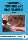 1. Hardening, Tempering & Heat Treatment