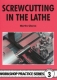 3. Screwcutting in the Lathe