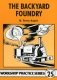 25. The Backyard Foundry