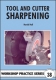 38. Tools and Cutter Sharpening