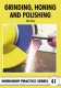 41. Grinding, Honing and Polishing