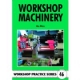 46. Workshop Machinery