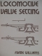 Locomotive Valve Setting by Frank Williams