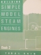 Building Simple Model Steam Engines, Book 2 by Tubal Cain