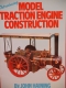 Model Traction Engine Construction by John Haining