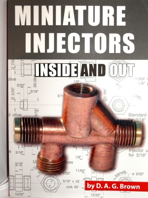 Miniature Injectors -  Inside And Out, By D.A.G. Brown
