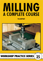 35. Milling - A Complete Course